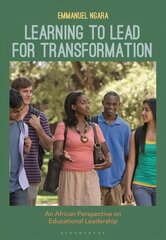 Learning to Lead for Transformation: An African Perspective on Educational Leadership kaina ir informacija | Socialinių mokslų knygos | pigu.lt