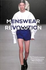 Menswear Revolution: The Transformation of Contemporary Men's Fashion kaina ir informacija | Knygos apie meną | pigu.lt