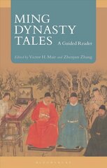 Ming Dynasty Tales: A Guided Reader kaina ir informacija | Istorinės knygos | pigu.lt