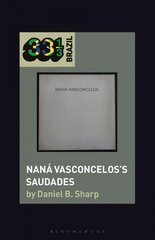 Nana Vasconcelos's Saudades kaina ir informacija | Knygos apie meną | pigu.lt