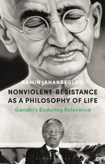 Nonviolent Resistance as a Philosophy of Life: Gandhi's Enduring Relevance kaina ir informacija | Istorinės knygos | pigu.lt