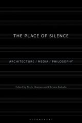 Place of Silence: Architecture / Media / Philosophy цена и информация | Книги об архитектуре | pigu.lt