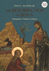 Resurrection of Jesus: Apologetics, Polemics, History kaina ir informacija | Dvasinės knygos | pigu.lt