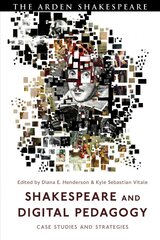 Shakespeare and Digital Pedagogy: Case Studies and Strategies цена и информация | Исторические книги | pigu.lt