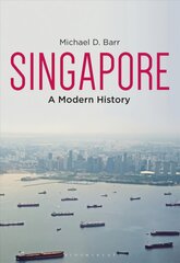 Singapore: A Modern History цена и информация | Исторические книги | pigu.lt