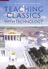 Teaching Classics with Technology цена и информация | Пособия по изучению иностранных языков | pigu.lt