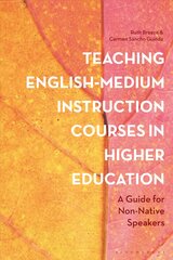 Teaching English-Medium Instruction Courses in Higher Education: A Guide for Non-Native Speakers kaina ir informacija | Užsienio kalbos mokomoji medžiaga | pigu.lt