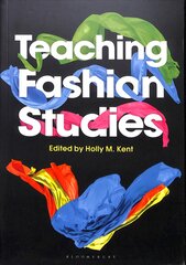 Teaching Fashion Studies цена и информация | Книги об искусстве | pigu.lt