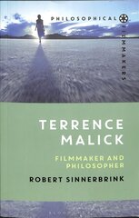 Terrence Malick: Filmmaker and Philosopher цена и информация | Книги об искусстве | pigu.lt