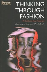 Thinking Through Fashion: A Guide to Key Theorists kaina ir informacija | Socialinių mokslų knygos | pigu.lt