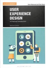 User Experience Design: A Practical Introduction 2nd edition kaina ir informacija | Knygos apie meną | pigu.lt