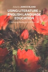 Using Literature in English Language Education: Challenging Reading for 8-18 Year Olds kaina ir informacija | Užsienio kalbos mokomoji medžiaga | pigu.lt