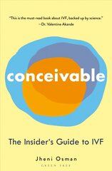 Conceivable: The Insider's Guide to IVF kaina ir informacija | Ekonomikos knygos | pigu.lt