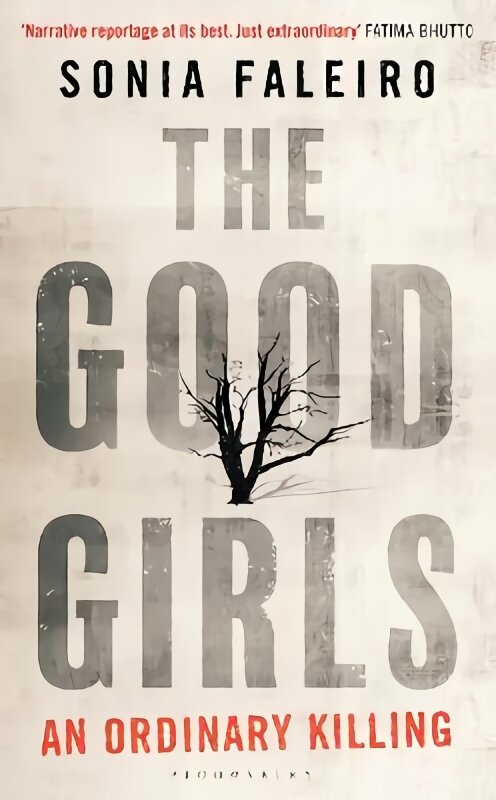 Good Girls: An Ordinary Killing цена и информация | Biografijos, autobiografijos, memuarai | pigu.lt