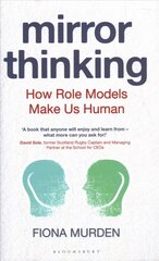 Mirror Thinking: How Role Models Make Us Human kaina ir informacija | Saviugdos knygos | pigu.lt