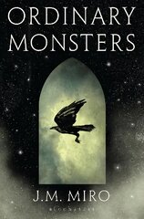 Ordinary Monsters: (The Talents Series - Book 1) kaina ir informacija | Fantastinės, mistinės knygos | pigu.lt
