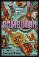 Rambutan: Recipes from Sri Lanka цена и информация | Книги рецептов | pigu.lt