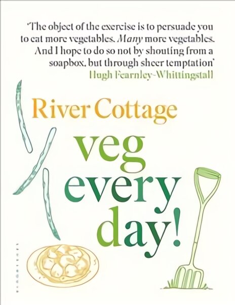 River Cottage Veg Every Day! kaina ir informacija | Receptų knygos | pigu.lt