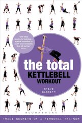 Total Kettlebell Workout: Trade Secrets of a Personal Trainer kaina ir informacija | Saviugdos knygos | pigu.lt