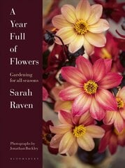 Year Full of Flowers: Gardening for all seasons цена и информация | Книги о садоводстве | pigu.lt