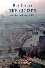 Citizen: and the making of 'City' цена и информация | Поэзия | pigu.lt