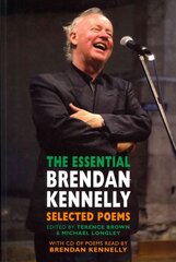 Essential Brendan Kennelly: Selected Poems kaina ir informacija | Poezija | pigu.lt