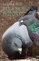 Men Who Feed Pigeons kaina ir informacija | Poezija | pigu.lt