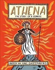 Athena: The Story of a Goddess kaina ir informacija | Knygos paaugliams ir jaunimui | pigu.lt