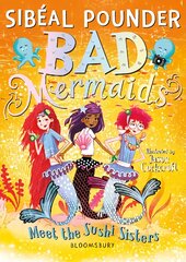 Bad Mermaids Meet the Sushi Sisters цена и информация | Книги для подростков и молодежи | pigu.lt