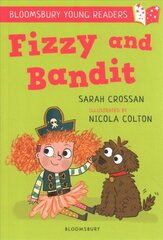 Fizzy and Bandit: A Bloomsbury Young Reader: White Book Band цена и информация | Книги для малышей | pigu.lt