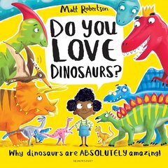 Do You Love Dinosaurs? цена и информация | Книги для самых маленьких | pigu.lt