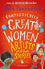 Fantastically Great Women Artists and Their Stories цена и информация | Книги для подростков и молодежи | pigu.lt