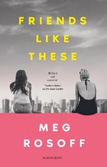 Friends Like These: 'This summer's must-read' - The Times цена и информация | Книги для подростков и молодежи | pigu.lt