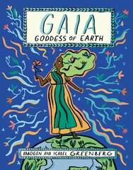 Gaia: Goddess of Earth kaina ir informacija | Knygos paaugliams ir jaunimui | pigu.lt