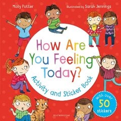 How Are You Feeling Today? Activity and Sticker Book kaina ir informacija | Knygos mažiesiems | pigu.lt