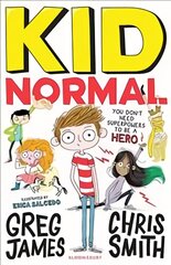 Kid Normal: Kid Normal 1: SHORTLISTED FOR THE WATERSTONES CHILDREN'S BOOK PRIZE цена и информация | Книги для подростков  | pigu.lt