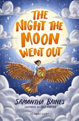 Night the Moon Went Out: A Bloomsbury Reader: Dark Blue Book Band kaina ir informacija | Knygos paaugliams ir jaunimui | pigu.lt