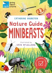 RSPB Nature Guide: Minibeasts цена и информация | Книги для подростков и молодежи | pigu.lt