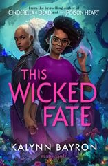 This Wicked Fate: from the author of the TikTok sensation Cinderella is Dead kaina ir informacija | Knygos paaugliams ir jaunimui | pigu.lt