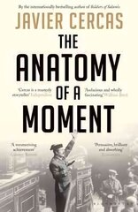 Anatomy of a Moment kaina ir informacija | Istorinės knygos | pigu.lt