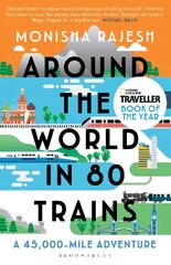 Around the World in 80 Trains: A 45,000-Mile Adventure kaina ir informacija | Kelionių vadovai, aprašymai | pigu.lt