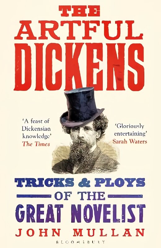 Artful Dickens: The Tricks and Ploys of the Great Novelist цена и информация | Istorinės knygos | pigu.lt