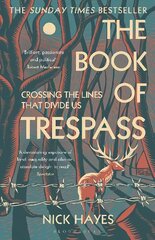 Book of Trespass: Crossing the Lines that Divide Us kaina ir informacija | Ekonomikos knygos | pigu.lt