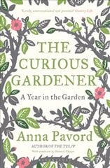 Curious Gardener цена и информация | Книги о садоводстве | pigu.lt