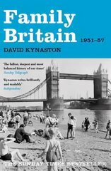 Family Britain, 1951-1957 UK ed. цена и информация | Исторические книги | pigu.lt