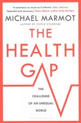 Health Gap: The Challenge of an Unequal World цена и информация | Книги по экономике | pigu.lt