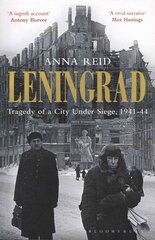 Leningrad: Tragedy of a City under Siege, 1941-44 kaina ir informacija | Istorinės knygos | pigu.lt