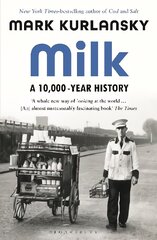 Milk: A 10,000-Year History kaina ir informacija | Istorinės knygos | pigu.lt
