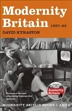 Modernity Britain: 1957-1962 цена и информация | Istorinės knygos | pigu.lt