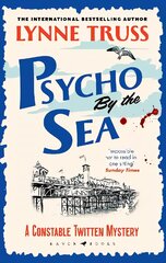 Psycho by the Sea: The new murder mystery in the prize-winning Constable Twitten series kaina ir informacija | Fantastinės, mistinės knygos | pigu.lt